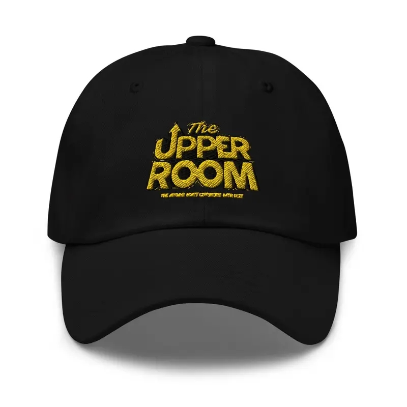 "The Upper Room" Dad Hat